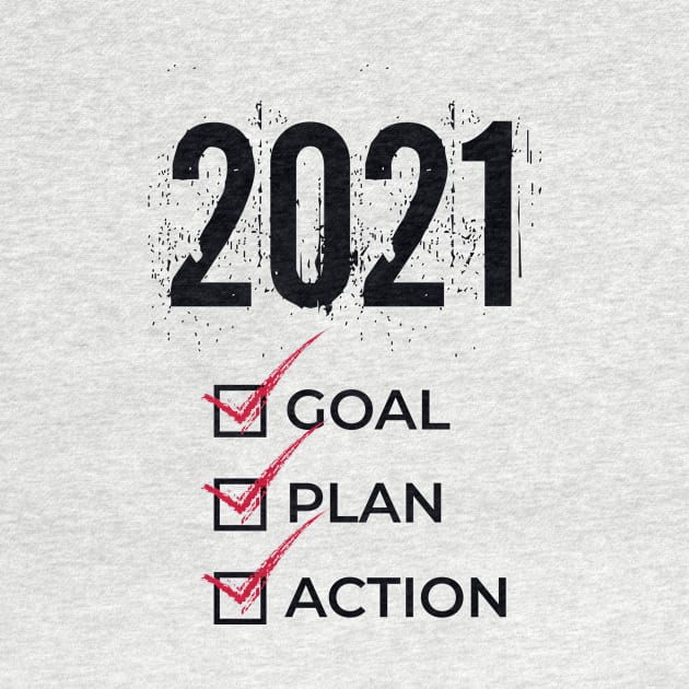 2021 New Year Action, Plan, Goal by awesomefamilygifts